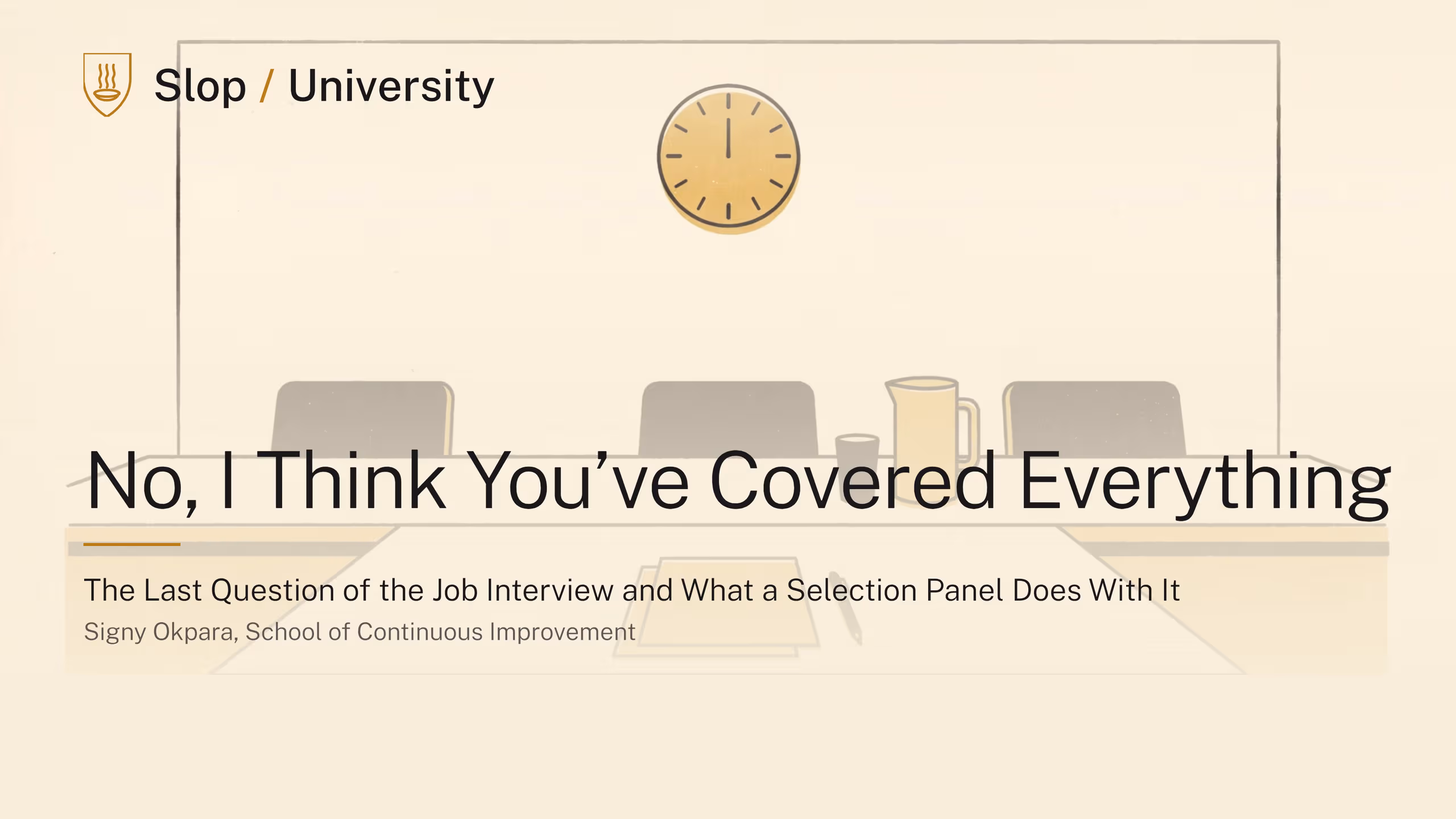 Illustration for No, I Think You've Covered Everything, Explained: Signy Okpara on the last question of the job interview and what a selection panel does with it