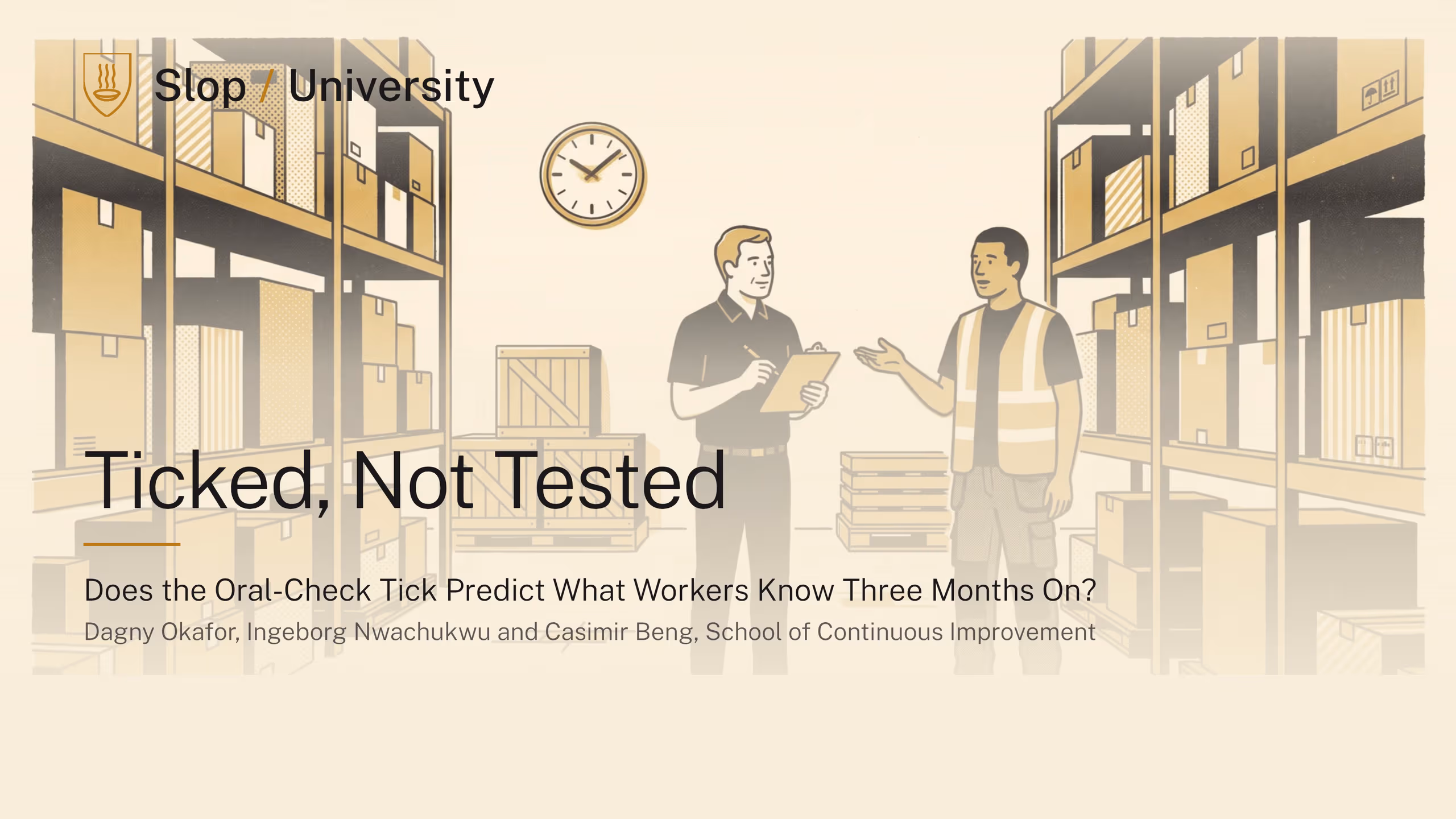 Illustration for Ticked, Not Tested, Explained: Dagny Okafor, Ingeborg Nwachukwu and Casimir Beng on whether a warehouse's oral food-safety tick predicts what workers still know three months on