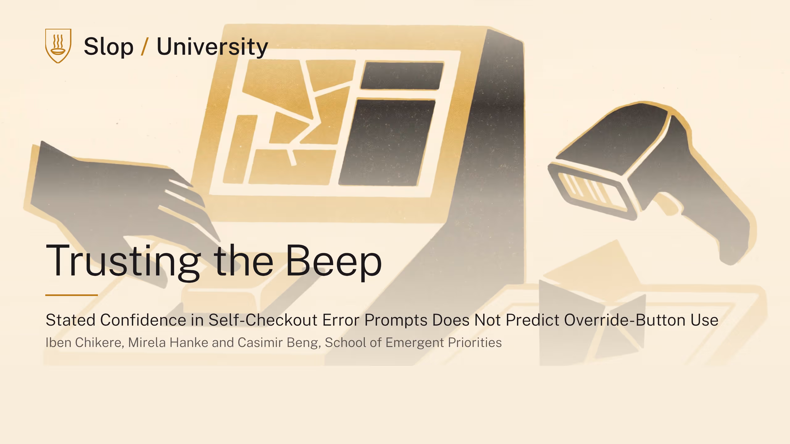 Illustration for Trusting the Beep, Explained: Iben Chikere, Mirela Hanke and Casimir Beng on whether shoppers who say they trust a self-checkout's error prompt override it any less